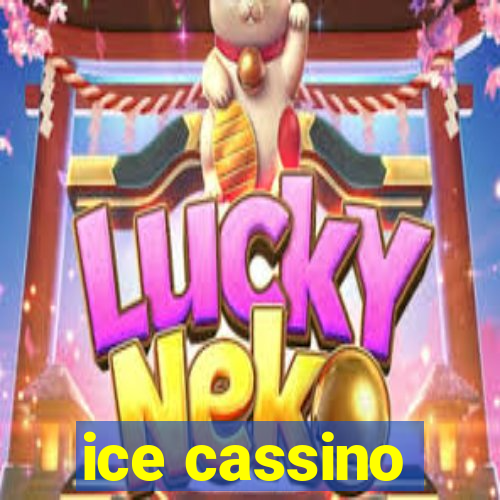 ice cassino